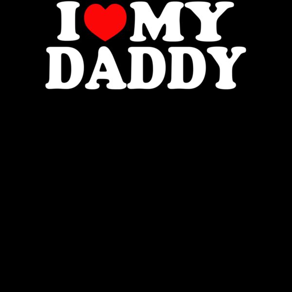 I Love My Daddy ctp Thumbnail
